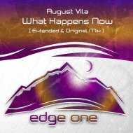 August Vila - What Happens Now
