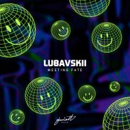 Lubavskii - Meeting Fate