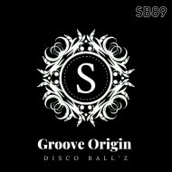 Disco Ball\'z - Groove Origin