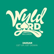 Jaksan - Get Up, Get Down
