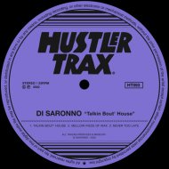 Di Saronno - Talkin Bout\' House