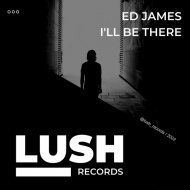 Ed James - I\'ll Be There