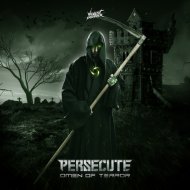 Persecute - Omen Of Terror