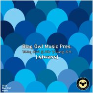 Blaq Owl & Sir Young SA - Always