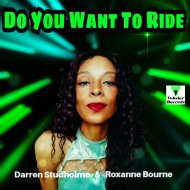 Darren Studholme & Roxanne Bourne - Do You Want To Ride