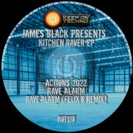 James Black Presents - Rave Alarm
