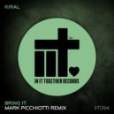Kiral - Bring It (Mark Picchiotti Remix)