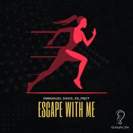 ED_PRJCT, Emmanuel David - Escape With Me