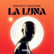 Benayer feat. Moustaine - La Luna