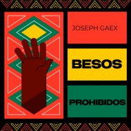 Joseph Gaex - Besos Prohibidos