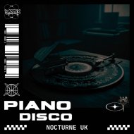Nocturne UK - Piano Disco