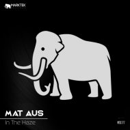 Mat Aus - In The Haze