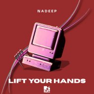 Nadeep - Lift Your Hands