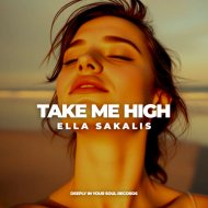 Ella Sakalis - Take Me High