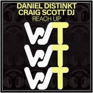 Daniel Distinkt, Craig Scott DJ - Reach Up