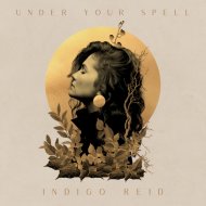 Indigo Reid - Still Want You