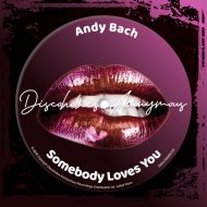 Andy Bach - Somebody Loves You