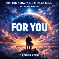 Richard Durand & Nicholas Gunn - For You